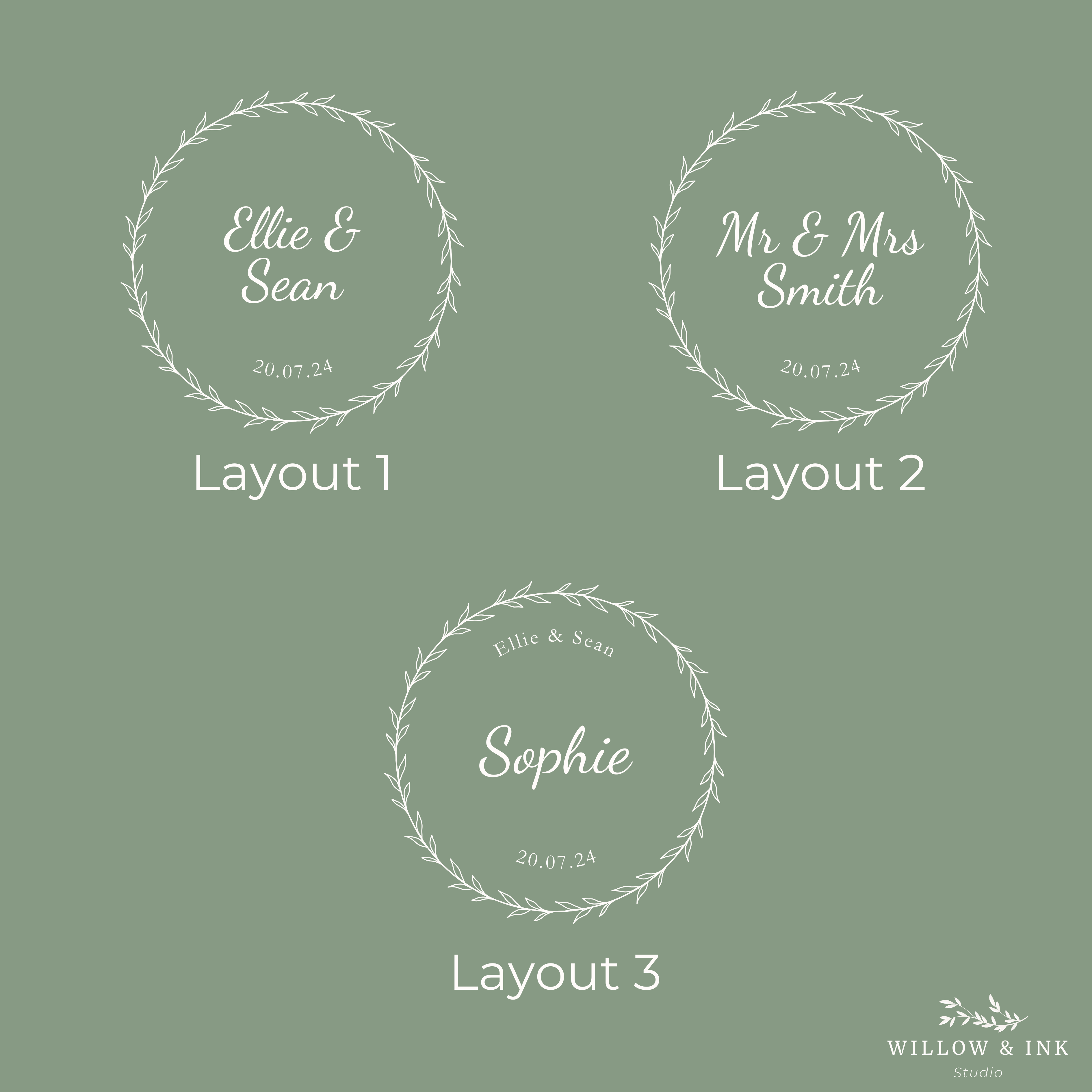 Three circular name and date layout designs on a green background with 'Willow & Ink' branding.